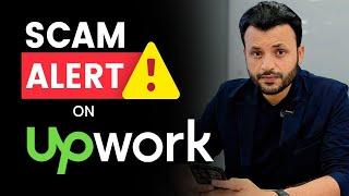 Beware of this Upwork Scam! It can get your Profile Blocked!