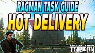 Hot Delivery - Ragman Task Guide - Escape From Tarkov