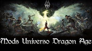 Skyrim SE - Mods Universo DRAGON AGE