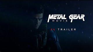 (Official) Unofficial Metal Gear Solid Movie Trailer | 4k