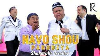 Shukurullo Isroilov - Sardor Mamadaliyev, Jahongir Otajonov, Botir Qodirov (Navo SHOU Parodiya)