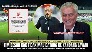 SE DUNIA MENERTAWAKAN BAHRAIN! Jose Mourinho Turut Berikan RESPON Saat Bahrain Menolak ke Indonesia