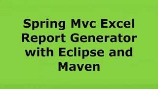 26 Spring Mvc Excel Report with Maven