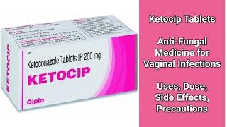 Ketocip Tablets | Antifungal Medicine | जानें इसे लेने का सही तरीका | MedPharma 24x7