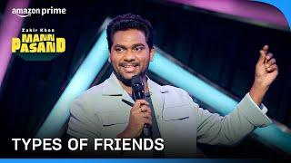 Zakir Khan And His Friend Circle | Zakir Khan: Mannpasand | Prime Video India