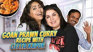 Geeta Maa Aur Farah Khan Ka Mazedaar Banter Aur Prawns Curry! | @FarahKhanK