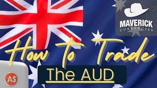 How to Trade Australian Dollar AUD -  AUD correlations & AUD Trading Ideas