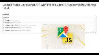 Google Maps JavaScript API with Places Library Autocomplete Address Field