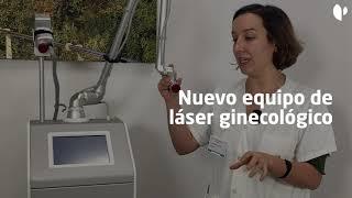 Nuevo láser de CO2 ginecológico de Policlínica Gipuzkoa
