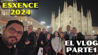 VLOG ESXENCE MILANO 2024 - PARTE 1 (llegada + día 1 mañana)