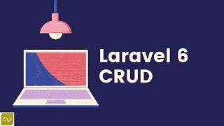 Laravel 6 CRUD Operation