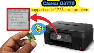 canon 1723 | g1730 g1737 g2730 g2770 g3730  g4770 | support code 1723 error canon g3770