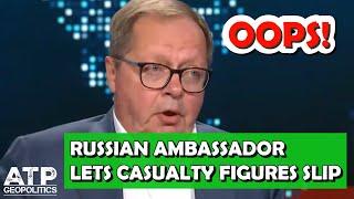 Russian Ambassador Lets Casualty Figures Slip: Ukraine War Extra