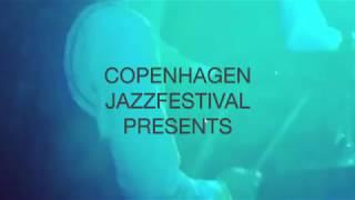 Hess Is More : Coming Up : 08.07.17 : Copenhagen Jazzfestival