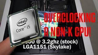 Skylake Non-K CPU Overclocking with an i5-6500! Legit!