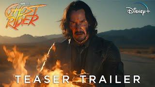 GHOST RIDER - Teaser Trailer (2024) Keanu Reeves Marvel Studios New Movie | StryderHD Concept