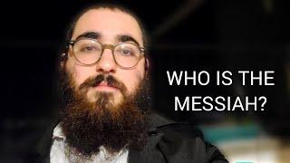 Who is The Jewish Messiah? Is He Close?