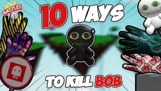 10 Ways To Kill Bob | Roblox Slap Battles