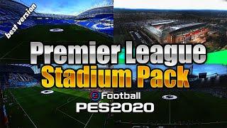 PES 2021 PES 2020 FULL Realistic Premier League Stadium Pack "The Best" (download & install)