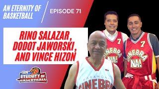 An Eternity of Basketball EPISODE 71: “Usapang Jawo" w/ Rino Salazar, Dodot Jaworksi, & Vince Hizon