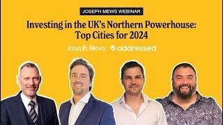 Investing in the UK's Northern Powerhouse: Top Cities for 2024 | Joseph Mews