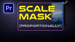 How To SCALE Mask Proportionally in Premiere Pro