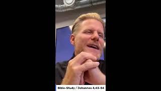 Bible-Study - Prophet im eigenen Land / krasses Wunder - Joh 4,43-54