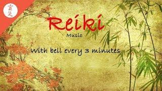 Reiki Meditation, Energy Balancing, With Bell Every 3 Minutes, Self-Healing, Nature Sounds