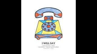 I Will Say - LYVEX