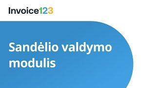 Sandėlio valdymo modulis