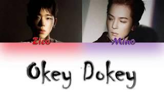 Zico & Mino - Okey Dokey (HAN_SER_ROM)