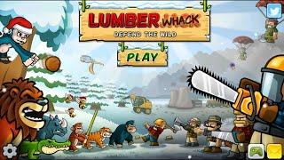 Lumberwhack Defend the Wild (Android Game - Part 2)