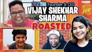 LOL Moments with Vijay Shekhar Sharma, @VipulGoyal & @JokeSingh