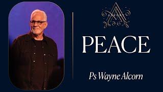 Advent: Peace | Ps Wayne Alcorn