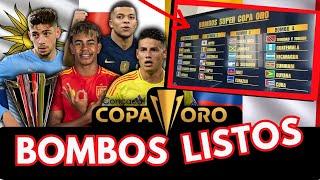 LOS BOMBOS de la SUPER COPA ORO 2025, ESTÁN LISTOS  ¿será mejor que la copa América? /COLOMBIA IRÁ