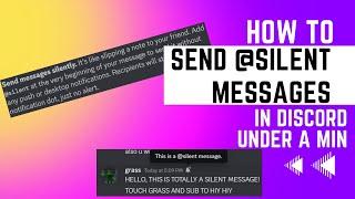 HOW TO Send @silent Messages in DISCORD Under 1 Minute?