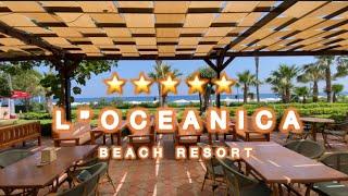 ЦЕНА-КАЧЕСТВО / L”OCEANICA BEACH RESORT 5* / Чамьюва, Кемер /