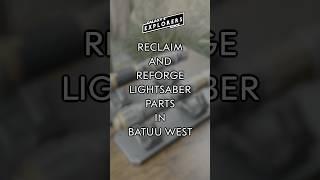 Reclaim and Reforge Lightsaber Parts at Savi’s Workshop
