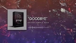 FREE Guitar Loops Sample Kit Download 2019! - Good Bye   
