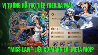 HUYỀN THOẠI HẢI TẶC - SỰ KIỆN MỚI...FIX LỖI TƯỚNG...VÀ TẤT CẢ VỀ "MISS LAW" 1 SP SIÊU BÁ VỪA RA LÒ..