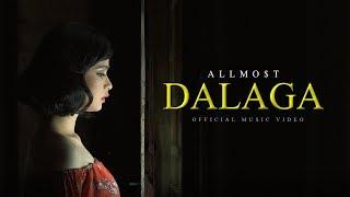 ALLMO$T - Dalaga (Official Music Video)