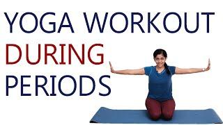 Yoga during Periods | Full Body Workout during Menstruation | Yogalates with Rashmi