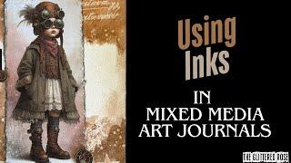 Playing With Inks & Maremi Images in My Art Journal