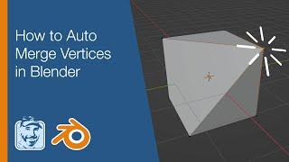 How to Auto Merge Vertices in Blender