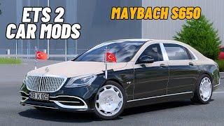 ETS2 1.49 CAR Mods | Mercedes Maybach S650 | New update