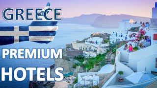 TOP5 Premium luxury Hotels of Greece - Премиальные отели Греции