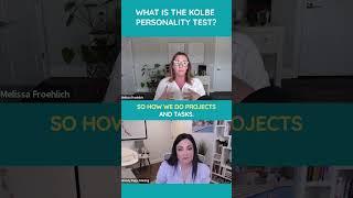 What Is the Kolbe Personality Test?