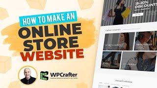 How To Make An Online eCommerce Store Website With WordPress