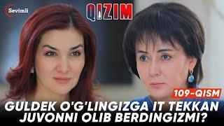 Qizim 109-qism | Anons |Guldek o'g'lingizga it tekkan juvonni olib berdingizmi?