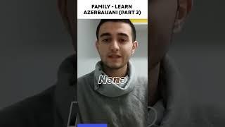  Learn Azerbaijani- Family Members in Azerbaijani (Part 2) #shorts